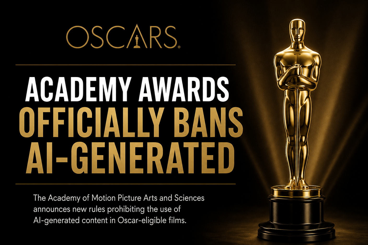 Academy Awards Officially Bans AI-Generated Performances Starting 2027